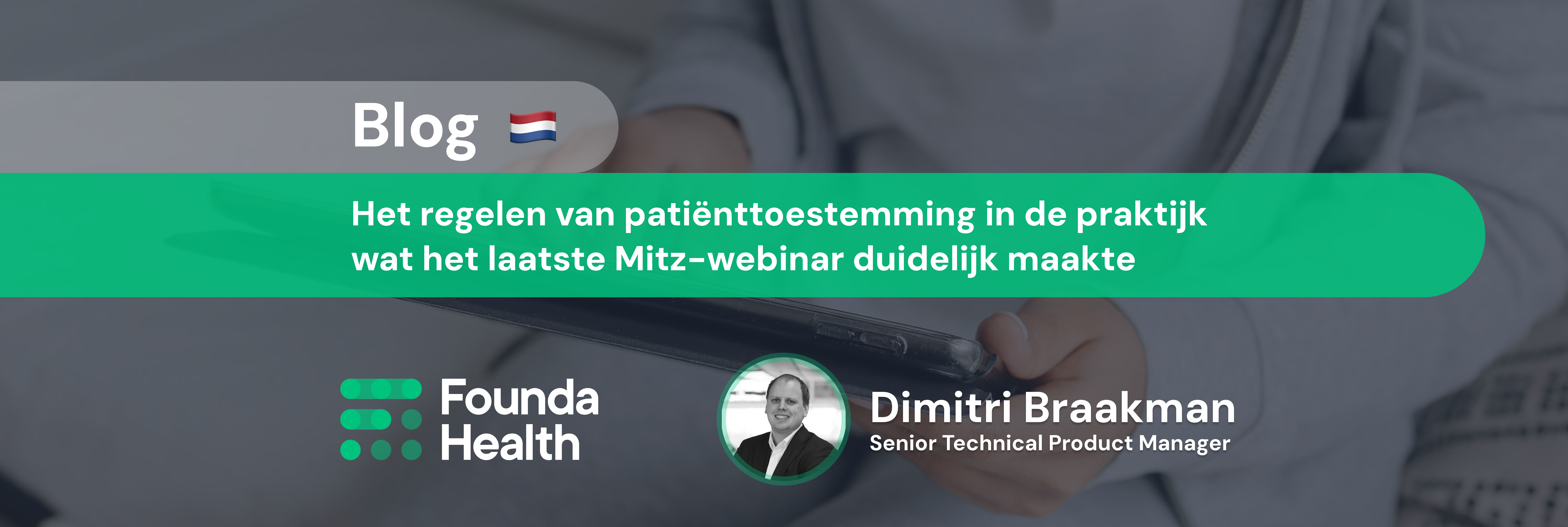 Het regelen van patiënttoestemming in de praktijk: wat het laatste Mitz-webinar duidelijk maakte